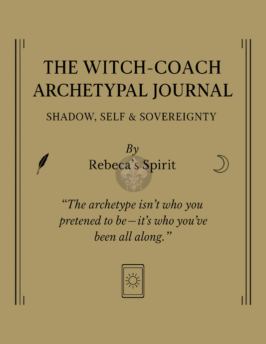 The Witch-Coach Archetypal Journal: Shadow, Self & Sovereignty
