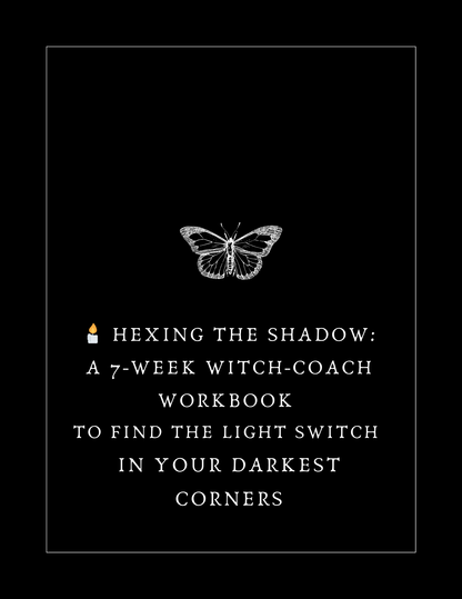 Hexing the Shadow